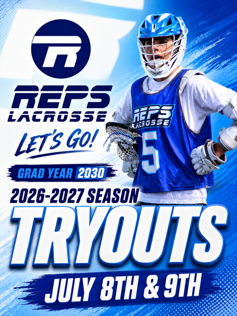 Promotional poster for REPS Lacrosse inviting 2026-2027 season tryouts with a blue-jersey goalie and July 8–9 dates